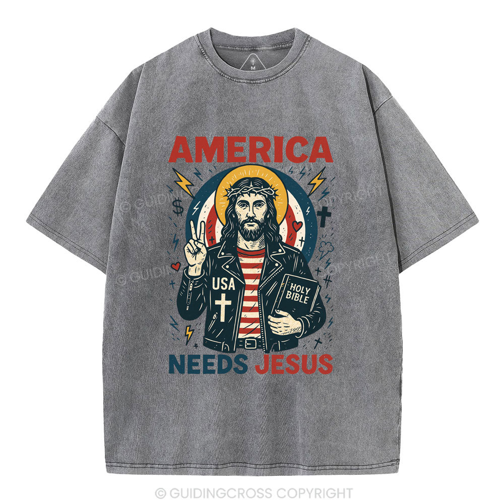America Needs Jesus Christian Washed T-Shirt