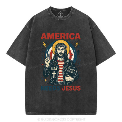 America Needs Jesus Christian Washed T-Shirt