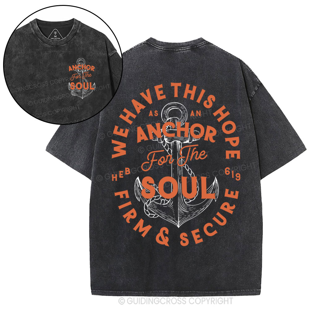 Anchor For The Soul Christian Washed T-Shirt