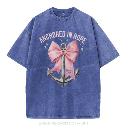 Anchored In Hope Christian Washed T-Shirt