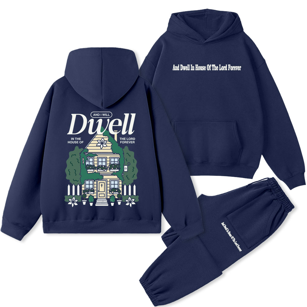 And Dwell In House Of The Lord Forever Christian Premium Fleece Hoodie Set