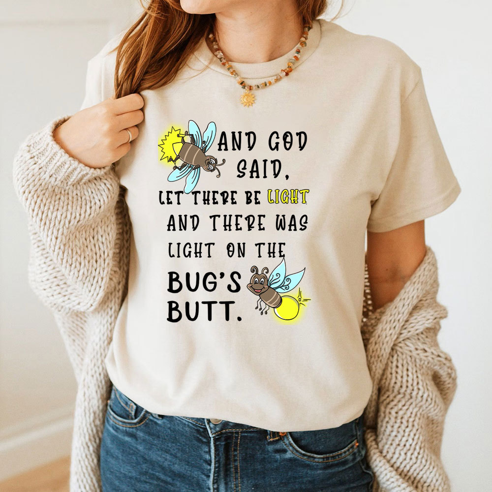 And God Said Let There Be Light Christian T-Shirt