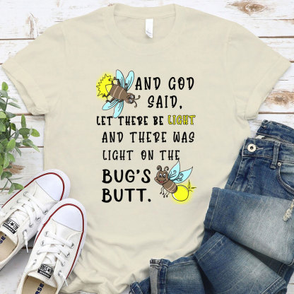 And God Said Let There Be Light Christian T-Shirt