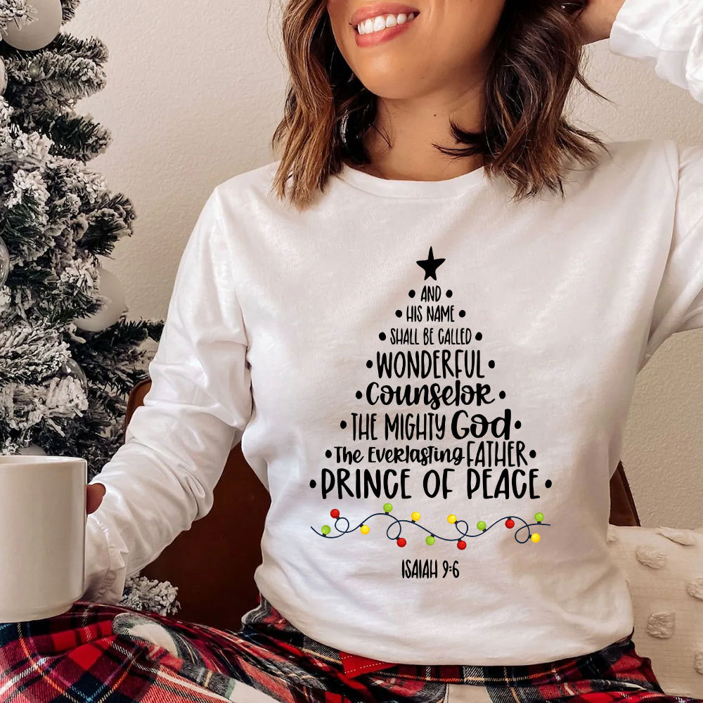 And He Name Prince Of Peace Christian Christmas Long Sleeve T-Shirt