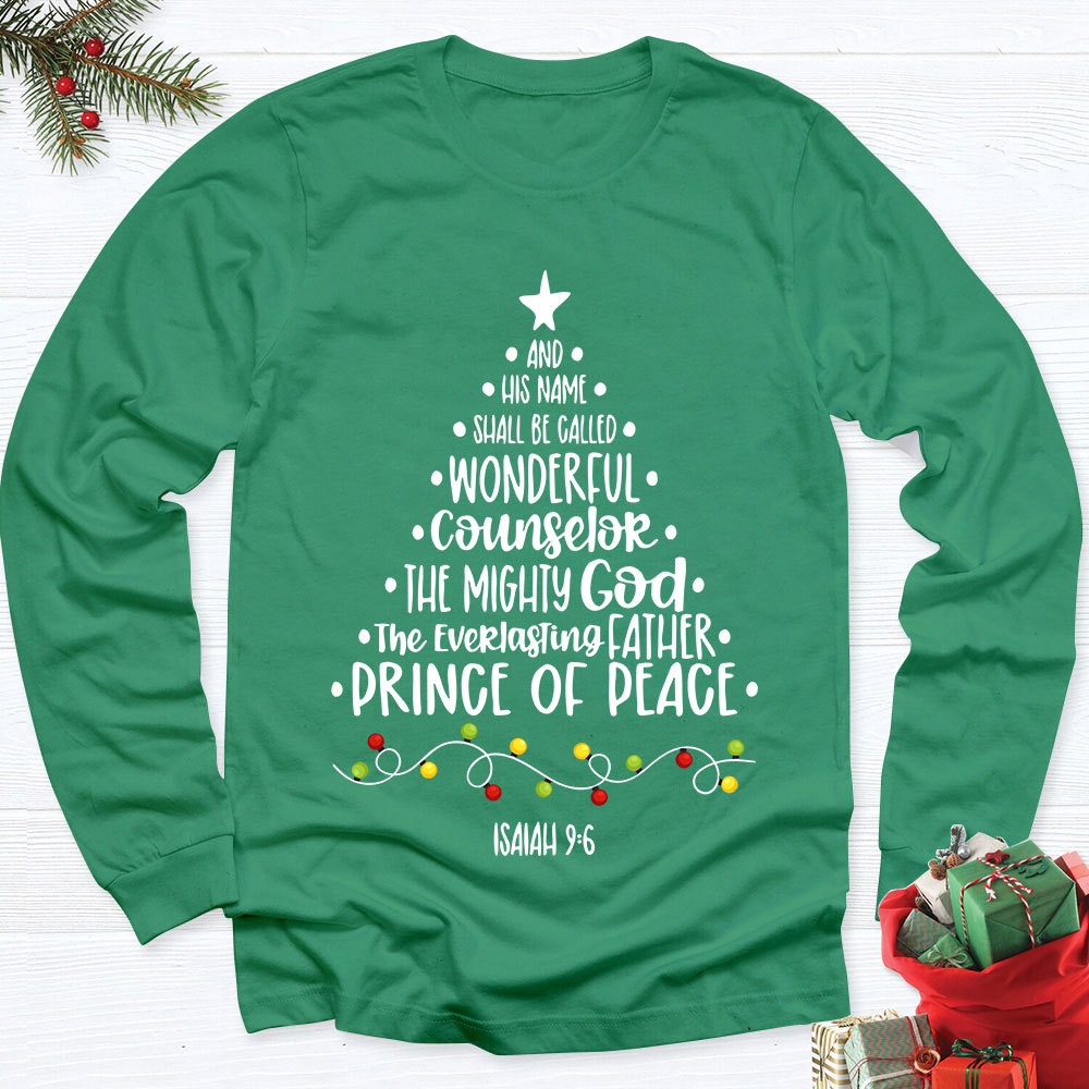 And He Name Prince Of Peace Christian Christmas Long Sleeve T-Shirt