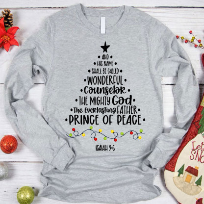 And He Name Prince Of Peace Christian Christmas Long Sleeve T-Shirt