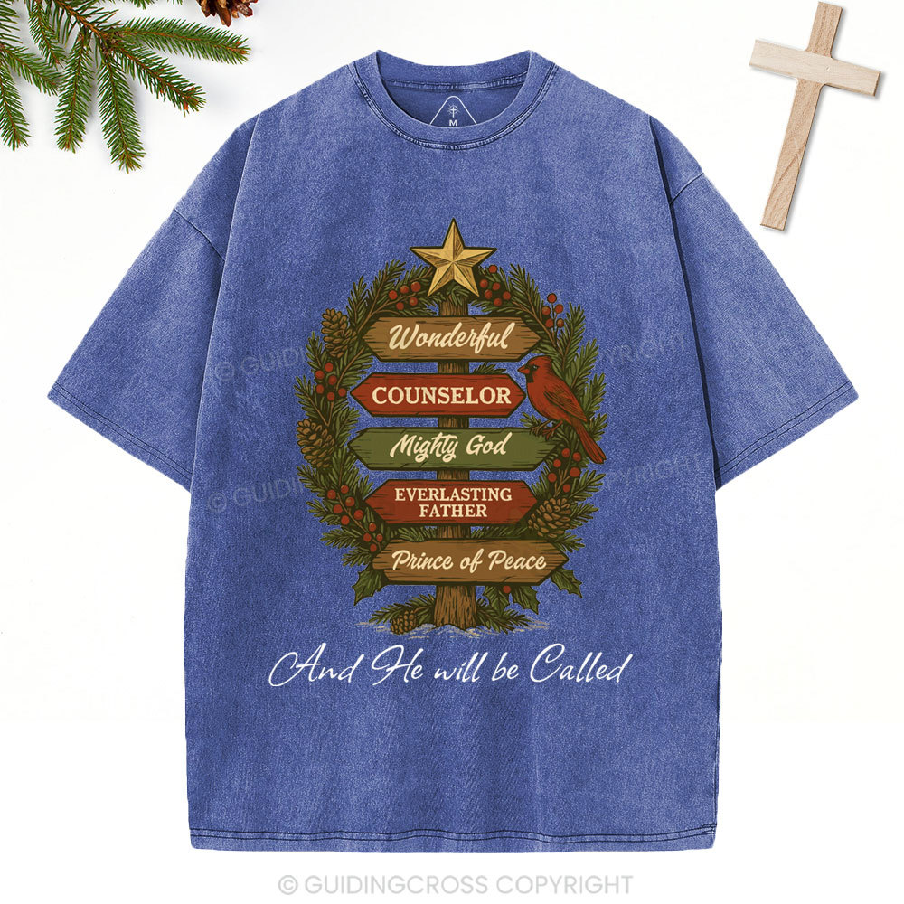 And He Will Be Called Christian Christmas Washed T-Shirt