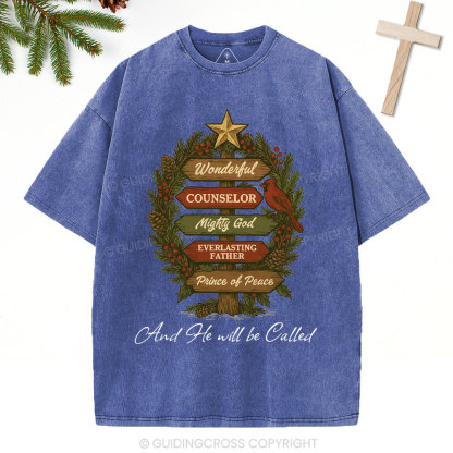 And He Will Be Called Christian Christmas Washed T-Shirt