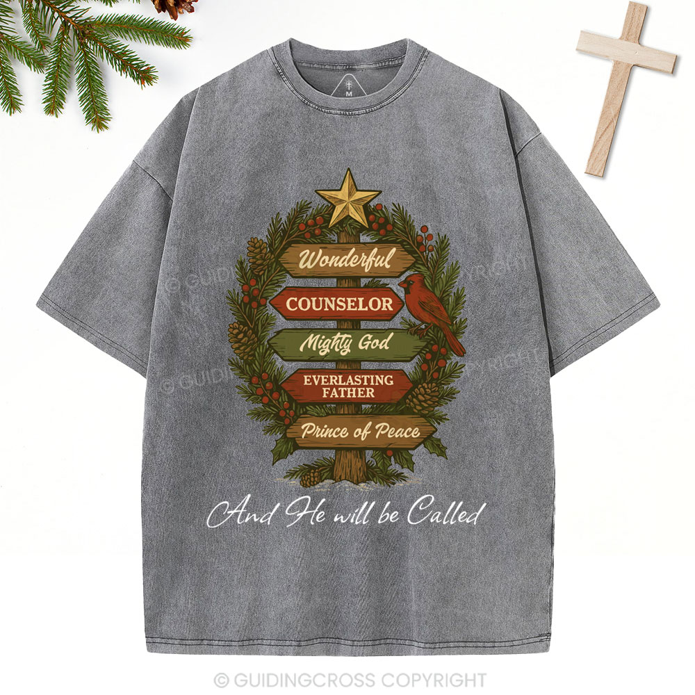 And He Will Be Called Christian Christmas Washed T-Shirt