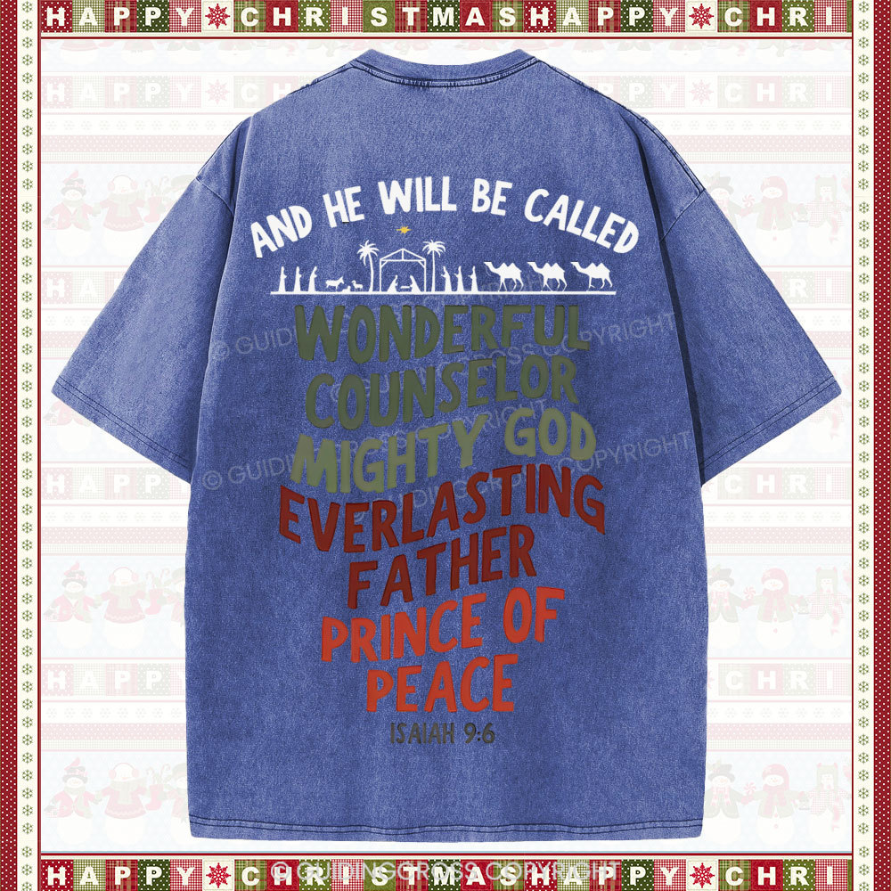 And He Will Be Called Christian Washed T-Shirt