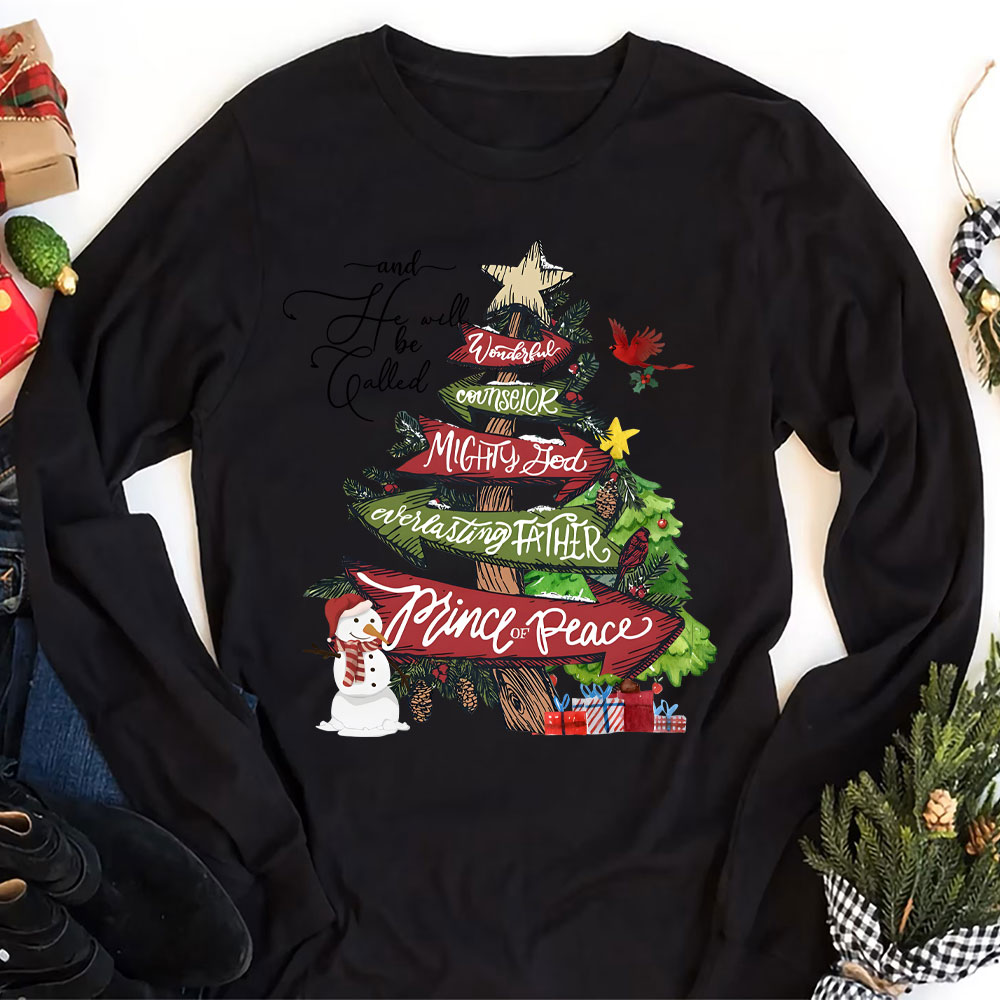And He Will Be Called Prince Of Peace Christian Long Sleeve T-Shirt