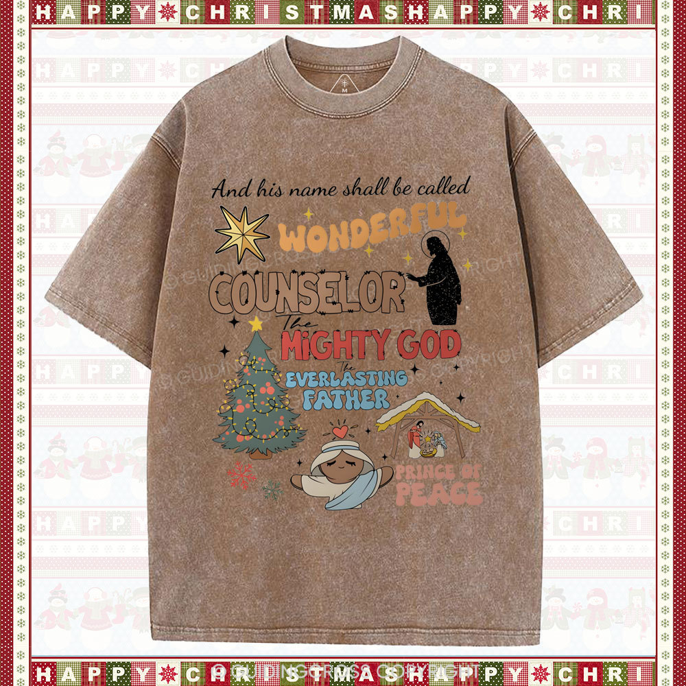 And His Name Shall Be Called Wonderful Christian Christian Washed T-Shirt