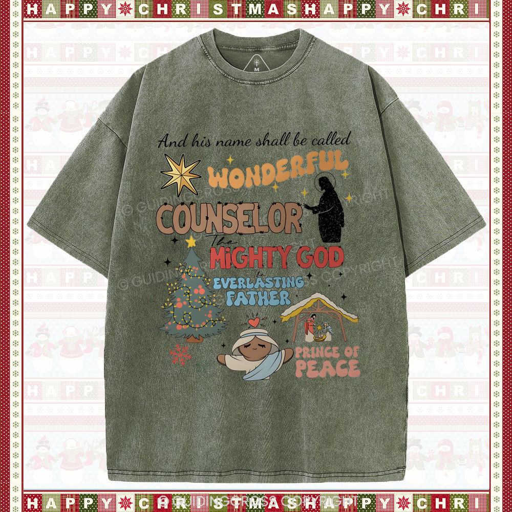 And His Name Shall Be Called Wonderful Christian Christian Washed T-Shirt