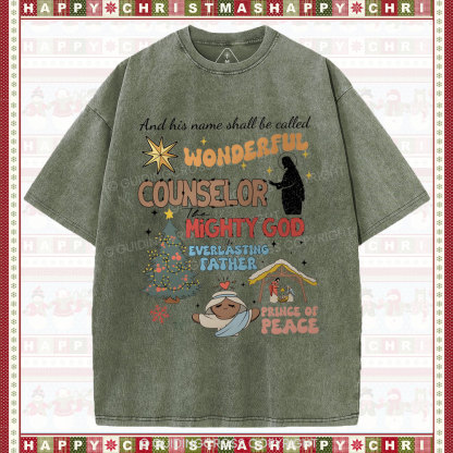 And His Name Shall Be Called Wonderful Christian Christian Washed T-Shirt