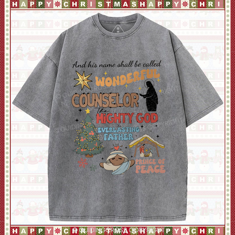 And His Name Shall Be Called Wonderful Christian Christian Washed T-Shirt