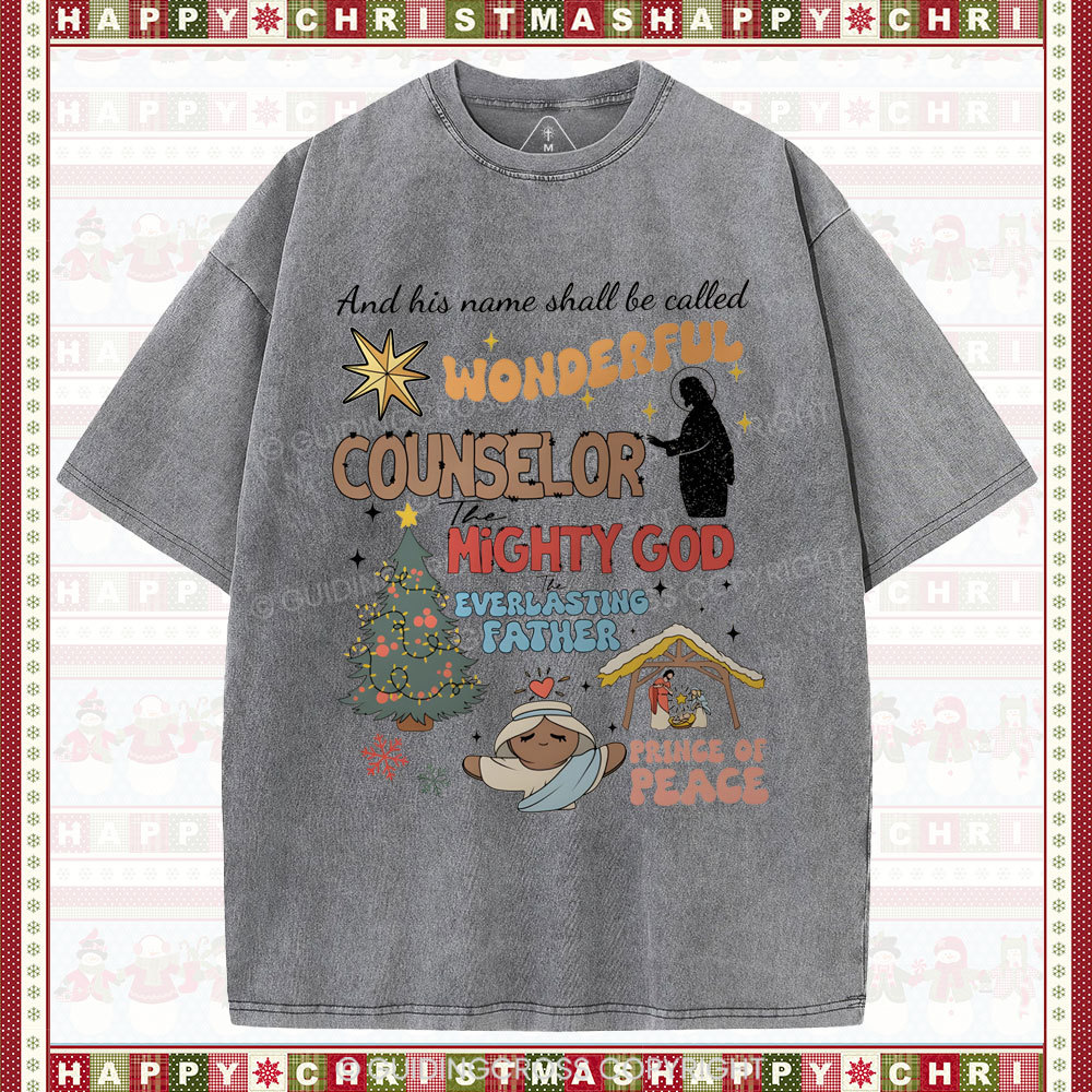 And His Name Shall Be Called Wonderful Christian Christian Washed T-Shirt