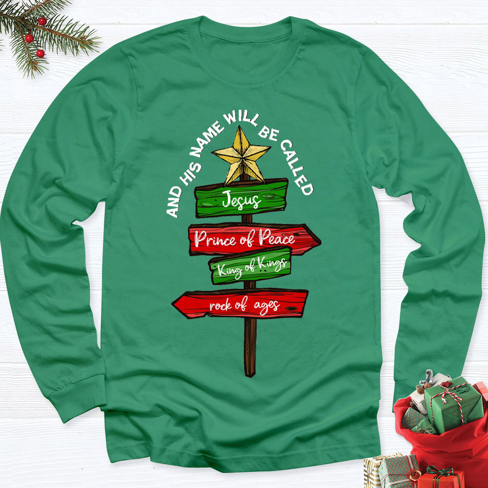 And His Name Will Be Called Christian Christmas T-Shirt