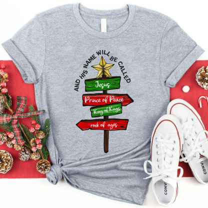And His Name Will Be Called Christian Christmas T-Shirt