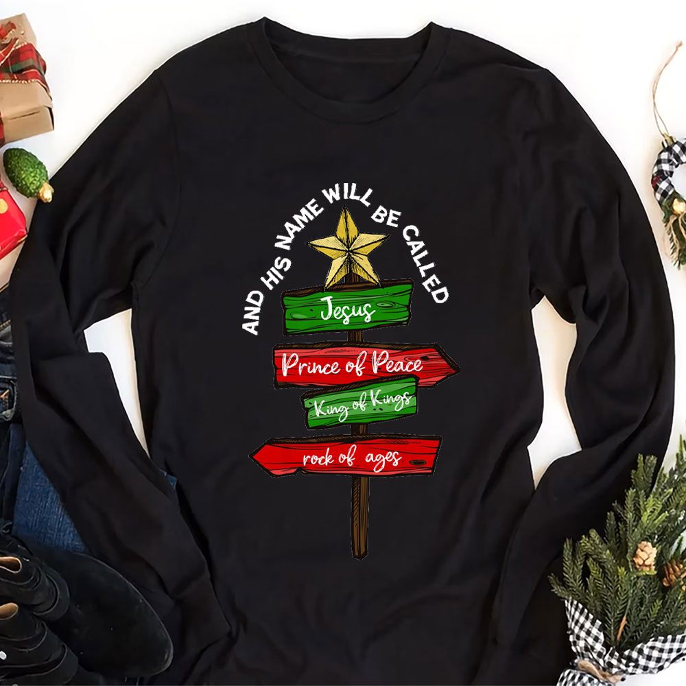 And His Name Will Be Called Christian Christmas T-Shirt