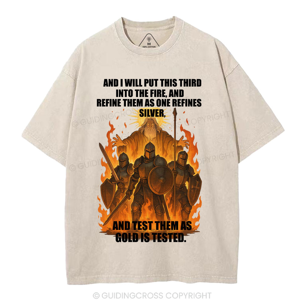 And I Will Put This Third Into The Fire Christian Washed T-Shirt
