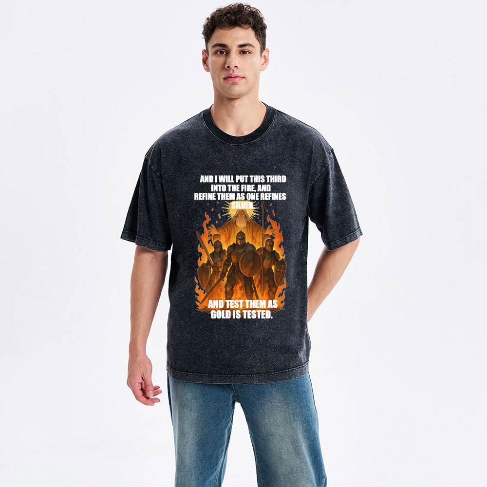 And I Will Put This Third Into The Fire Christian Washed T-Shirt