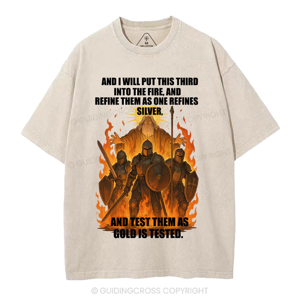 And I Will Put This Third Into The Fire Christian Washed T-Shirt