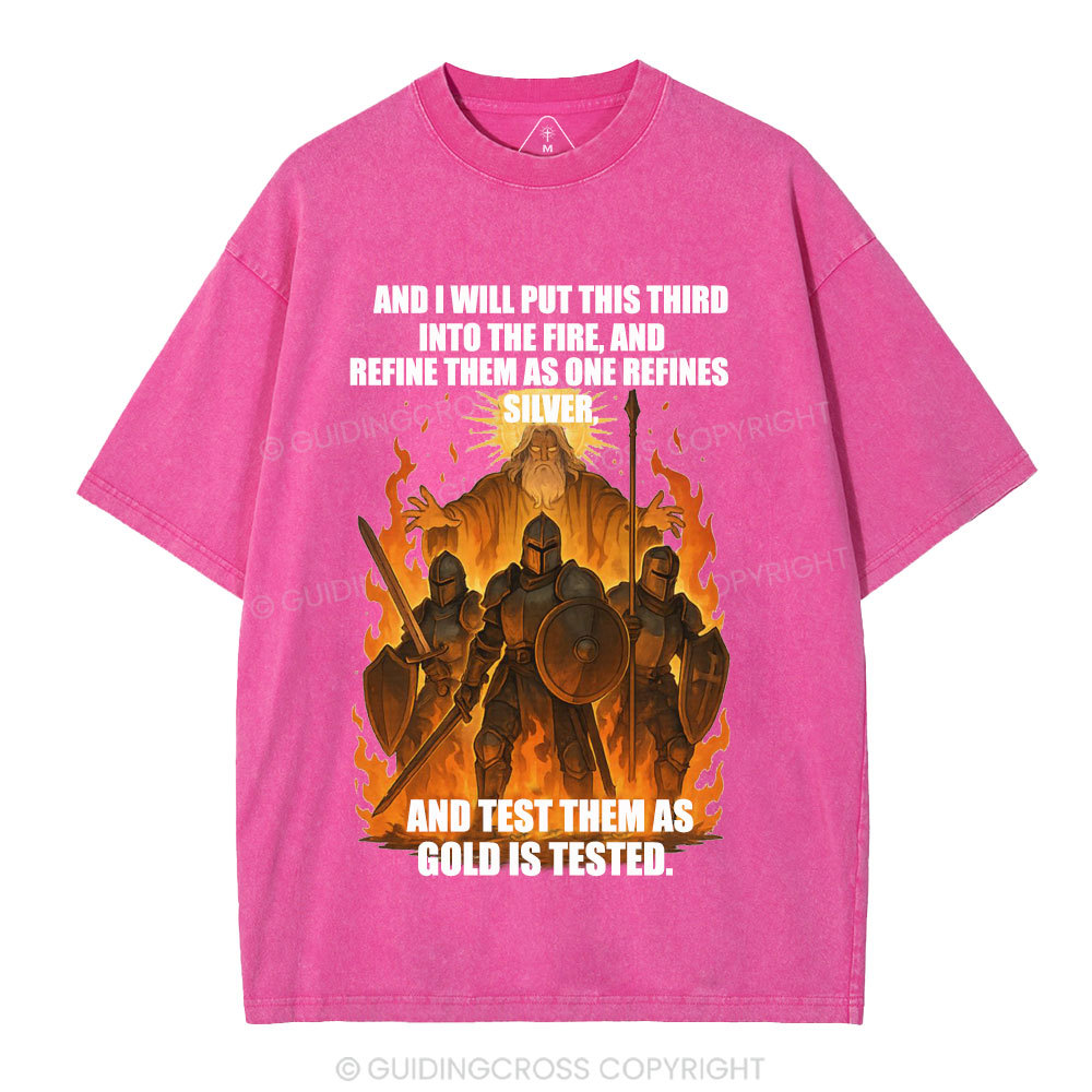 And I Will Put This Third Into The Fire Christian Washed T-Shirt