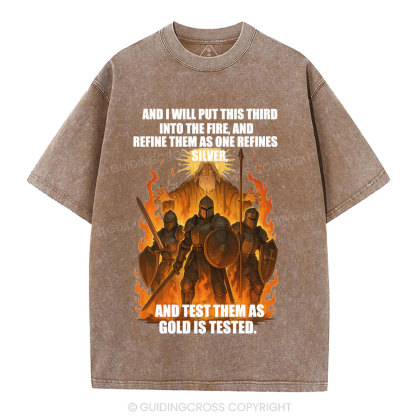 And I Will Put This Third Into The Fire Christian Washed T-Shirt