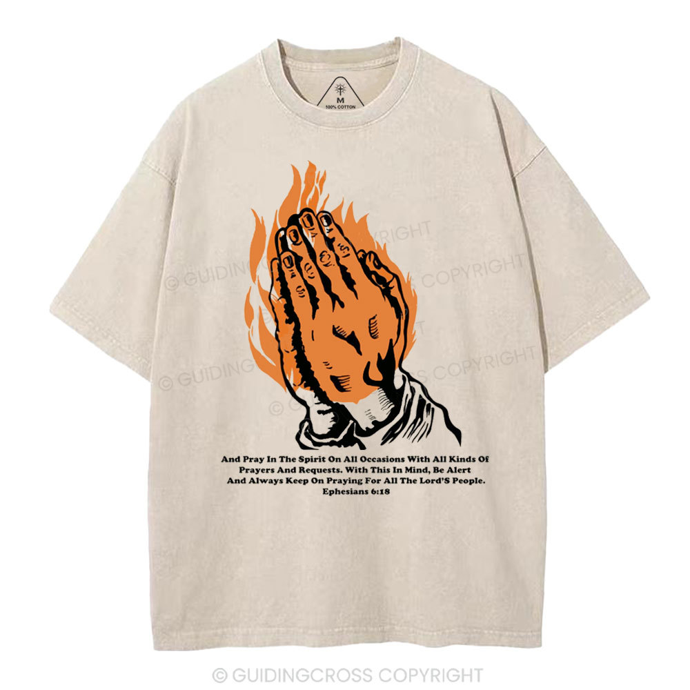And Pray In The Spirit On Occasions Christia Washed T-Shirt