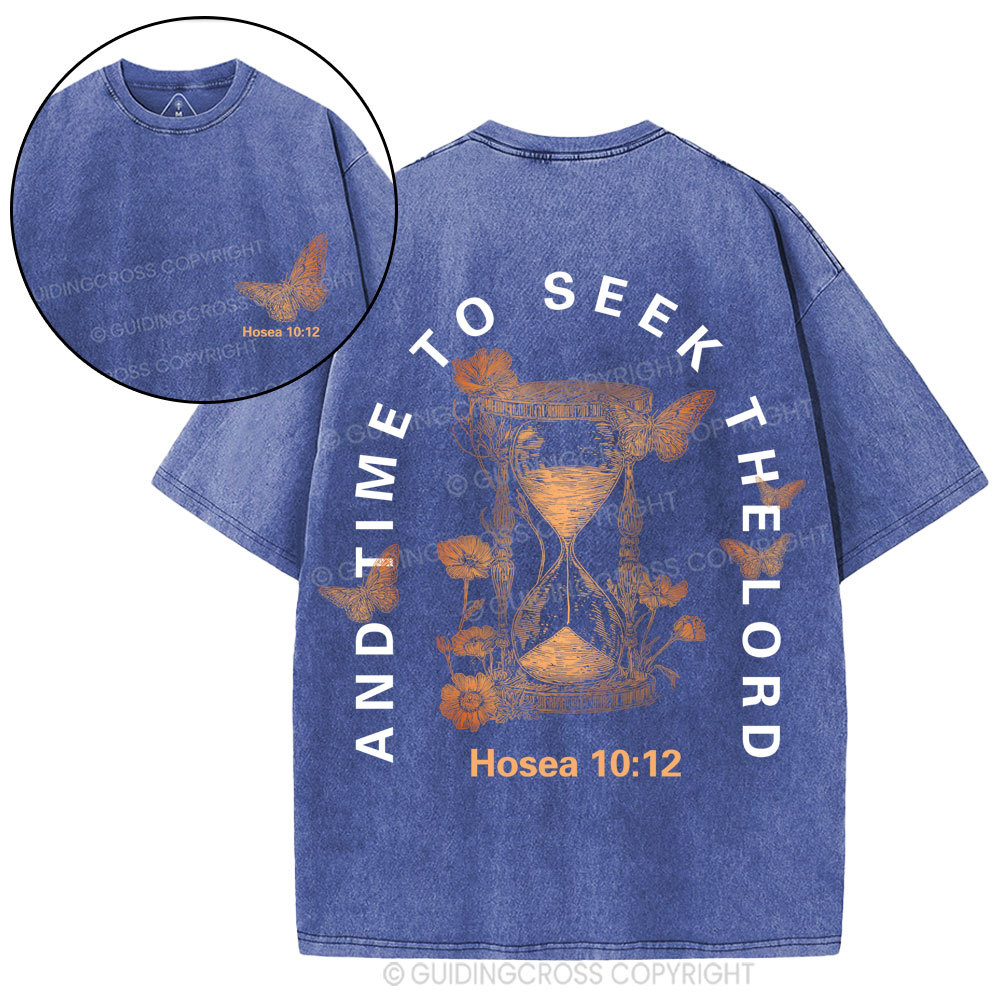 And Time To Seek The Lord Christian Washed T-Shirt