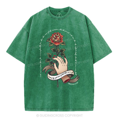 And if thy right hand offend thee Christian Washed T-Shirt