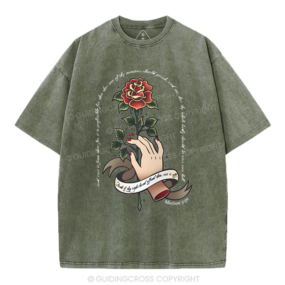 And if thy right hand offend thee Christian Washed T-Shirt