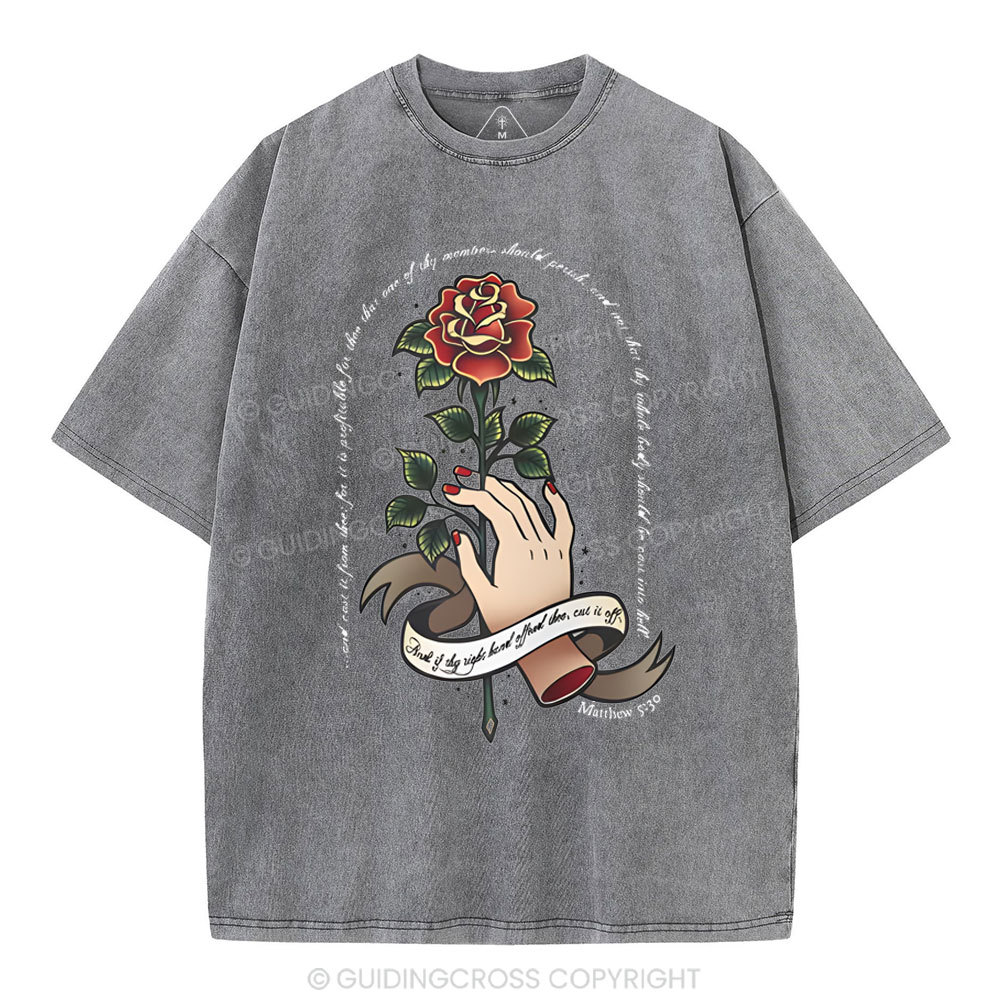 And if thy right hand offend thee Christian Washed T-Shirt