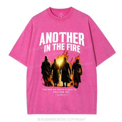 Another In The Fire Christian Washed T-Shirt