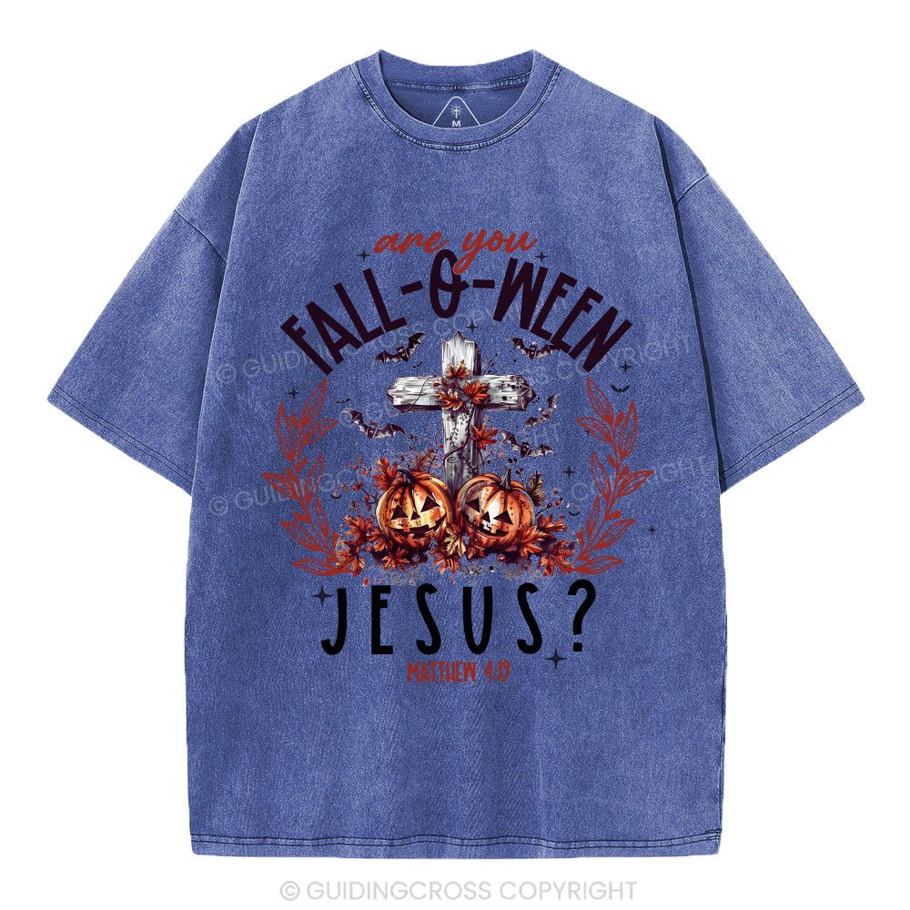 Are You FALL-O-WEEN Jesus Christian Washed T-Shirt