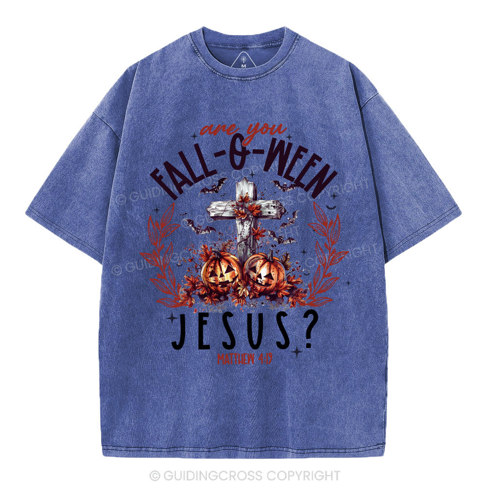Are You FALL-O-WEEN Jesus Christian Washed T-Shirt
