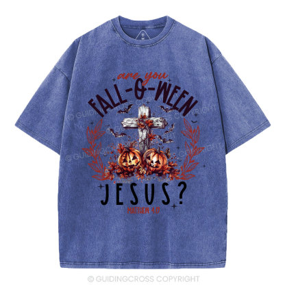 Are You FALL-O-WEEN Jesus Christian Washed T-Shirt