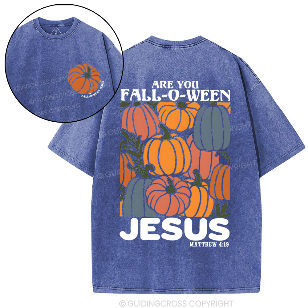 Are You FALL-O-WEEN Jesus Christian Washed T-Shirt