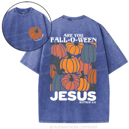 Are You FALL-O-WEEN Jesus Christian Washed T-Shirt