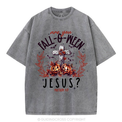 Are You FALL-O-WEEN Jesus Christian Washed T-Shirt