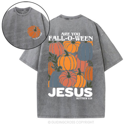 Are You FALL-O-WEEN Jesus Christian Washed T-Shirt