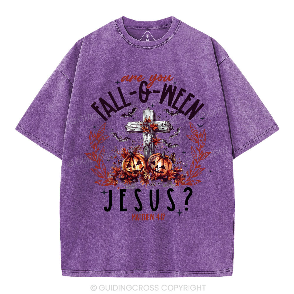 Are You FALL-O-WEEN Jesus Christian Washed T-Shirt
