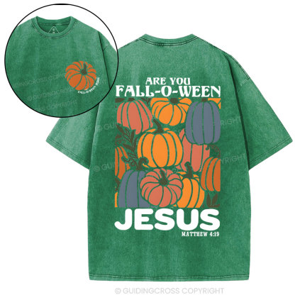 Are You FALL-O-WEEN Jesus Christian Washed T-Shirt