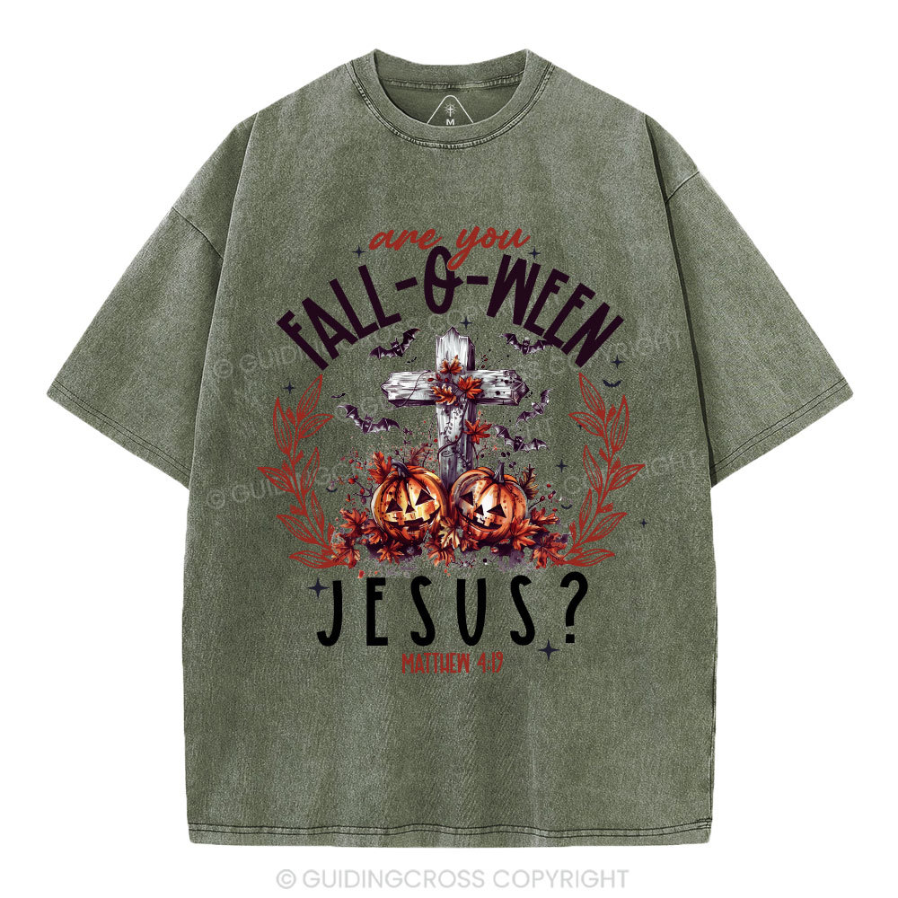 Are You FALL-O-WEEN Jesus Christian Washed T-Shirt