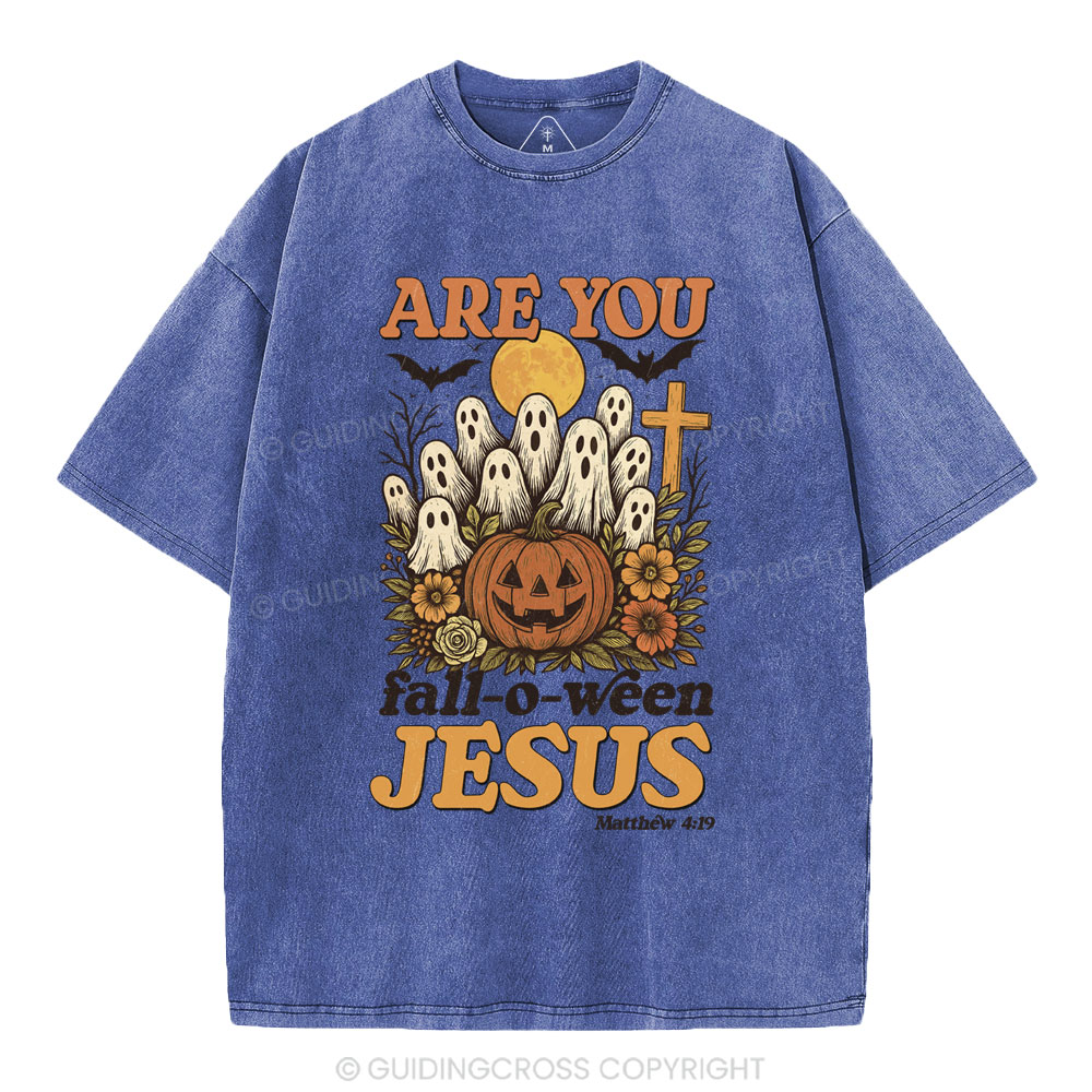 Are You Fall-O-Ween Jesus Christian Washed T-Shirt