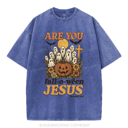Are You Fall-O-Ween Jesus Christian Washed T-Shirt