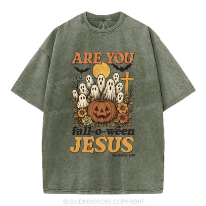 Are You Fall-O-Ween Jesus Christian Washed T-Shirt