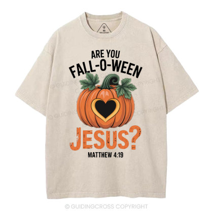 Are You Fall-o-ween Jesus Christian Washed T-Shirt