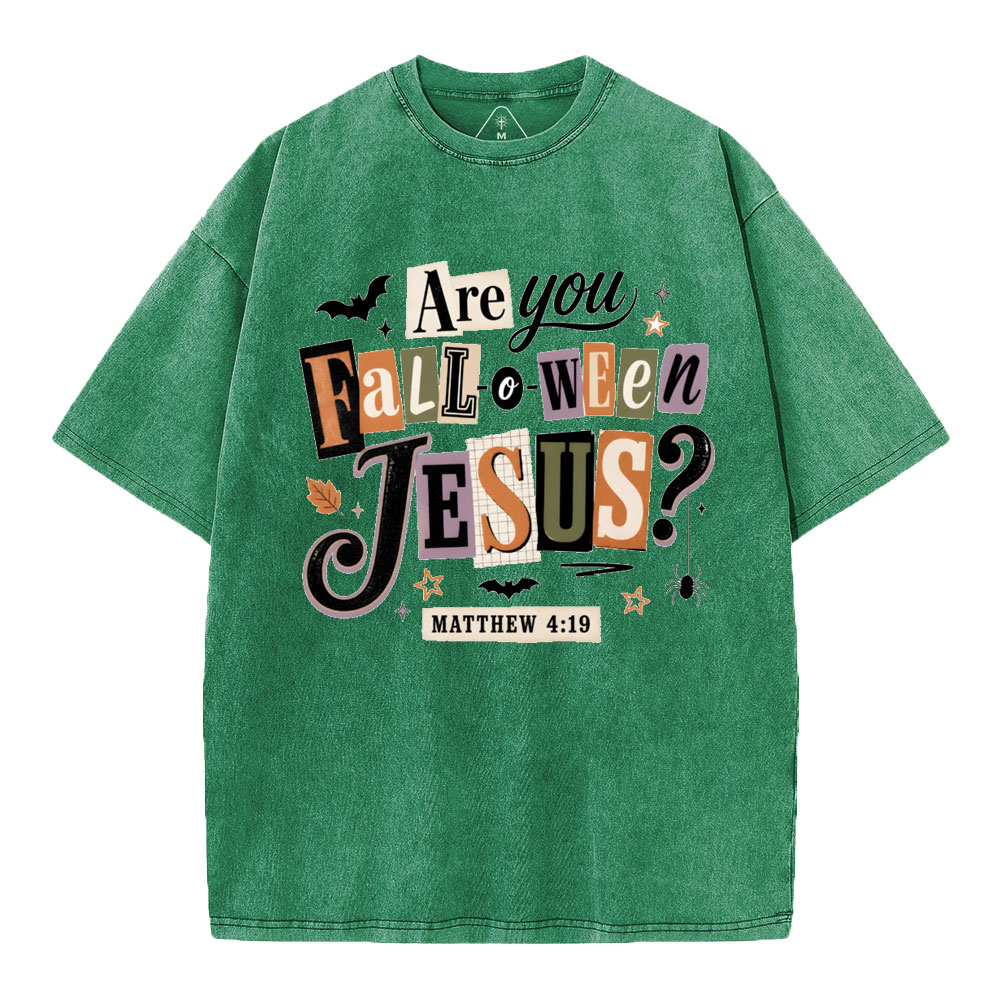 Are You Fall-o-ween Jesus Christian Washed T-Shirt