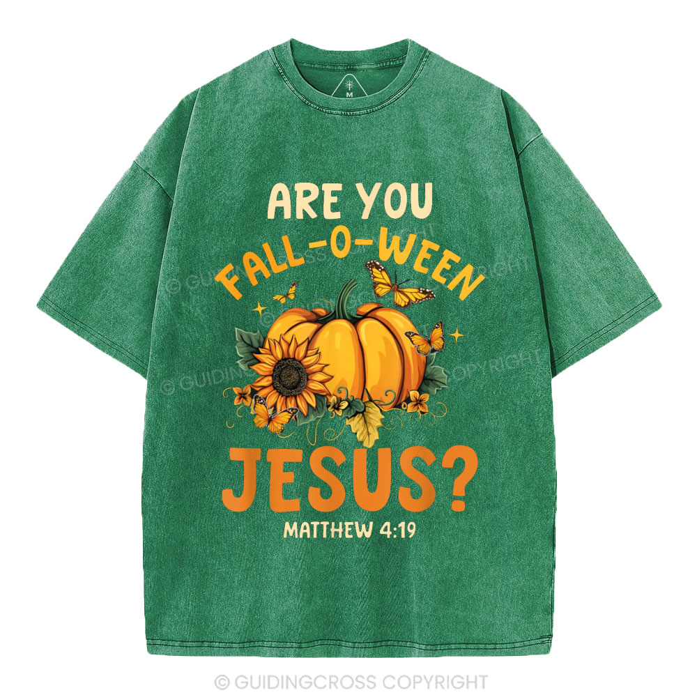 Are You Fall-o-ween Jesus Christian Washed T-Shirt